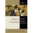 thumbnail image 1 of Classics with Commentary: Spiritual Friendship : The Classic Text with a Spiritual Commentary by Dennis Billy, C.Ss.R. (Paperback), 1 of 1