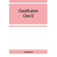 thumbnail image 1 of Classification. Class D: Universal and old world history, (Paperback), 1 of 1