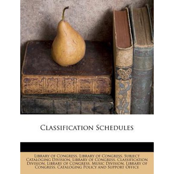 Classification Schedules Paperback