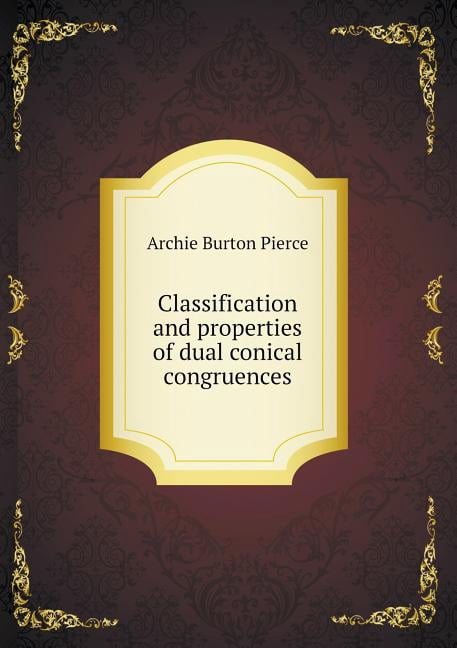 Classification and Properties of Dual Conical Congruences (Paperback)