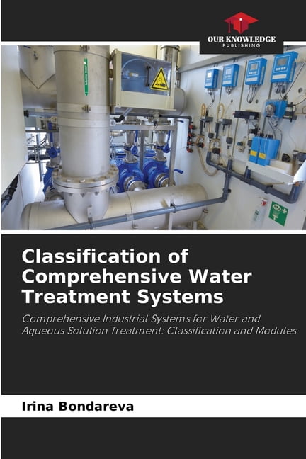 Classification of Comprehensive Water Treatment Systems, (Paperback)