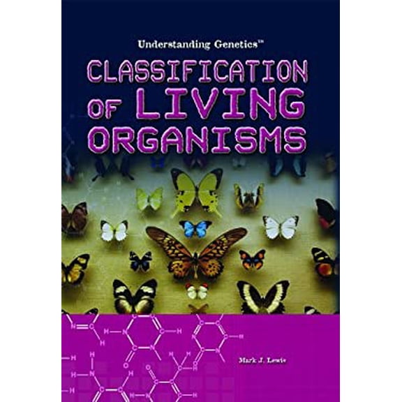 Pre-Owned Classification of Living Organisms (Library Binding) 1435895355 9781435895355