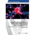thumbnail image 1 of Classification of Medical Data with HTM Cortical Learning Algorithms (Paperback), 1 of 1