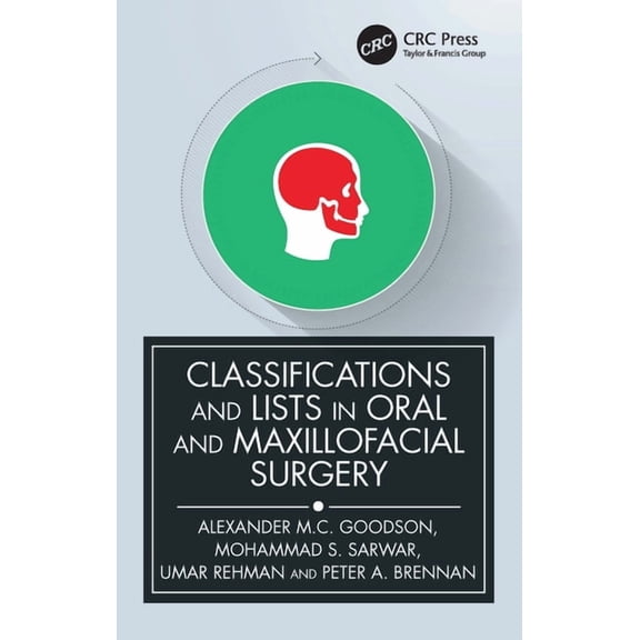 Classifications and Lists in Oral and Maxillofacial Surgery, (Paperback)