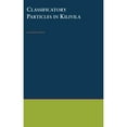 thumbnail image 1 of Pre-Owned Classificatory Particles in Kilivila 9780195092110 Used, 1 of 1