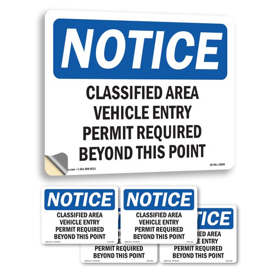 Classified Area Vehicle Entry Permit Required OSHA Notice Vinyl Decal Label 18 Inch x 12 Inch - 5 Pack
