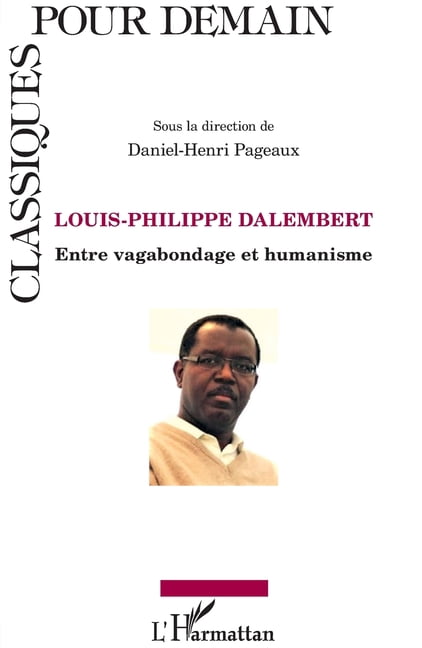 Classiques Pour Demain Louis-Philippe Dalembert: Entre vagabondage et humanisme, (Paperback)