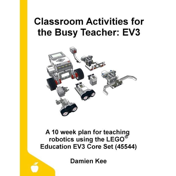 Classroom Activities for the Busy Teacher: Ev3, (Paperback)