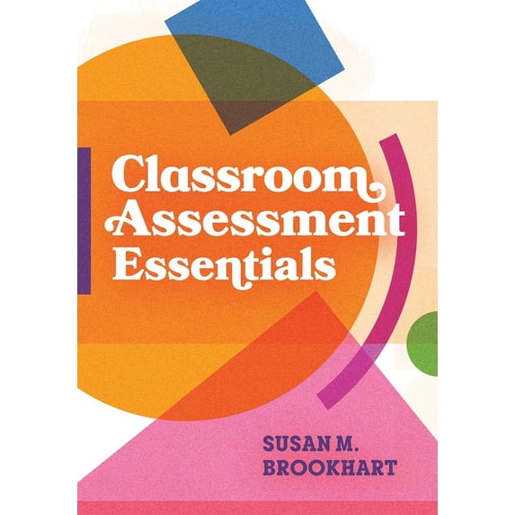 Classroom Assessment Essentials, (Paperback)