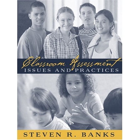Pre-Owned Classroom Assessment: Issues and Practices (Paperback) 0205366724 9780205366729