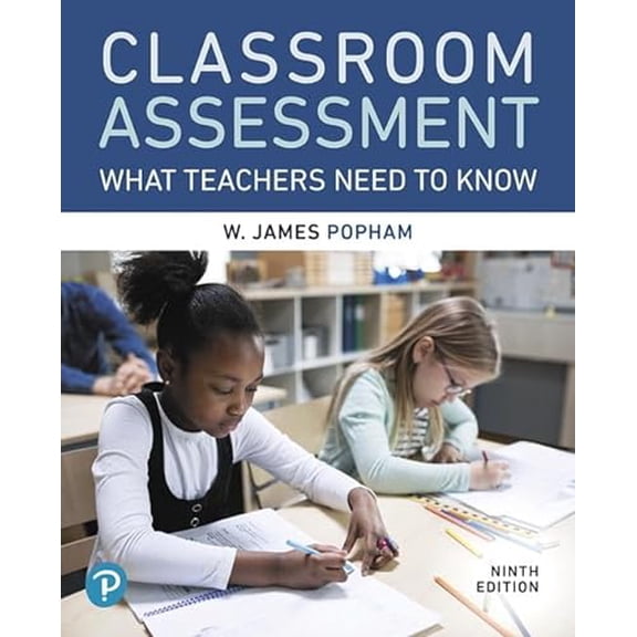 Pre-Owned Classroom Assessment: What Teachers Need to Know (Paperback) 0135569109 9780135569108