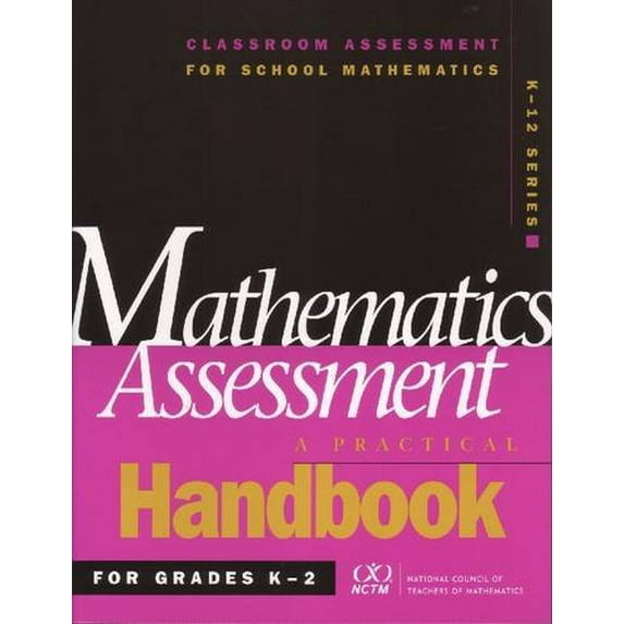 Pre-Owned Mathematics Assessment: A Practical Handbook for Grades K-2 (Paperback) 0873535383 9780873535380