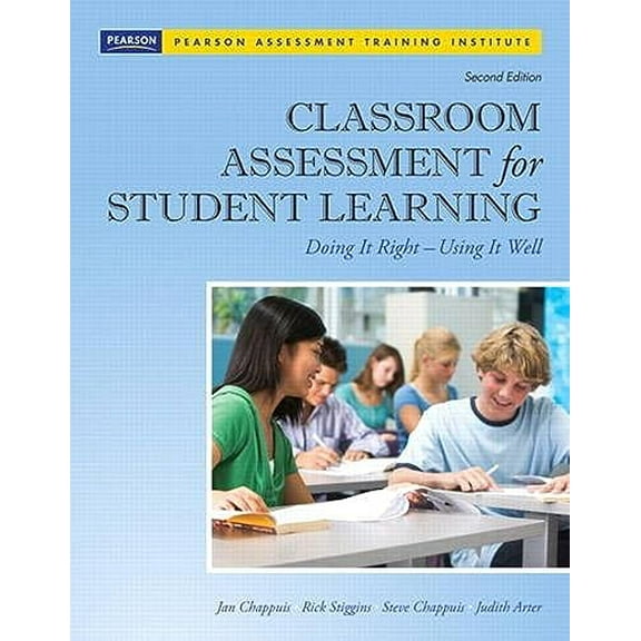 Pre-Owned Classroom Assessment for Student Learning: Doing It Right - Using It Well, Assessment Training Institute, Inc. by Stiggins, Rick J., Jan Chappuis, Chappuis, Steve, Arter, Judith A. Paperback, Textbooks, English