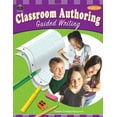 thumbnail image 1 of Pre-Owned Classroom Authoring: Guided Writing, Gradees 4-8 (Paperback) 1420631373 9781420631371, 1 of 1