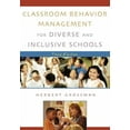 thumbnail image 1 of Classroom Behavior Management for Diverse and Inclusive Schools, (Paperback), 1 of 1