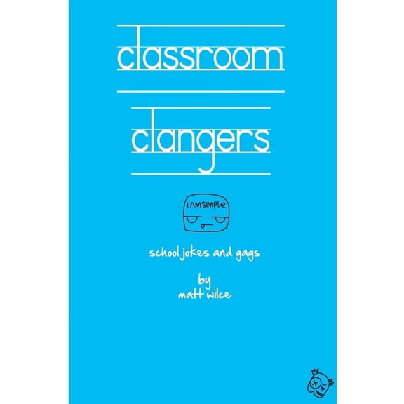 Classroom Clangers, (Paperback)