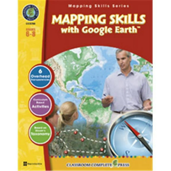 Classroom Complete CC5788 Mapping Skills with Google Earth - 6-8