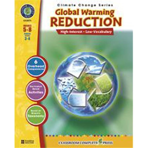 Classroom Complete Press CC5771 Global Warming: Reduction