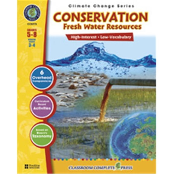 Classroom Complete Press CC5773 Conservation: Fresh Water Resources