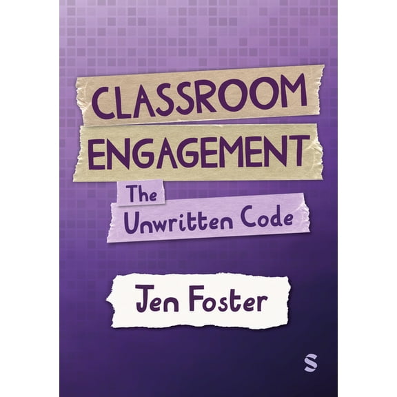 Classroom Engagement: The Unwritten Code, (Hardcover)