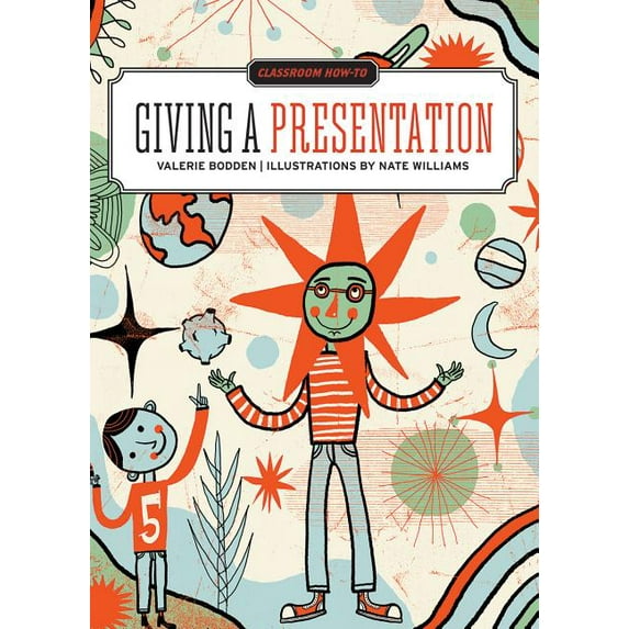 Classroom How-To : Giving a Presentation
