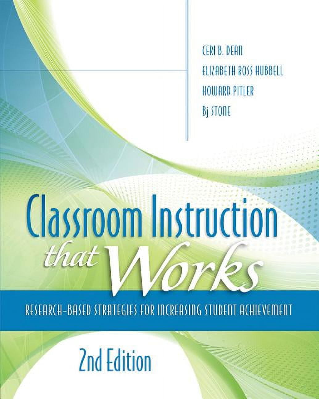 Classroom Instruction That Works: Research-Based Strategies for Increasing Student Achievement, (Paperback)