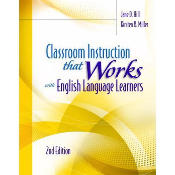 Pre-Owned Classroom Instruction That Works with English Language Learners (Paperback) 1416616306 9781416616306