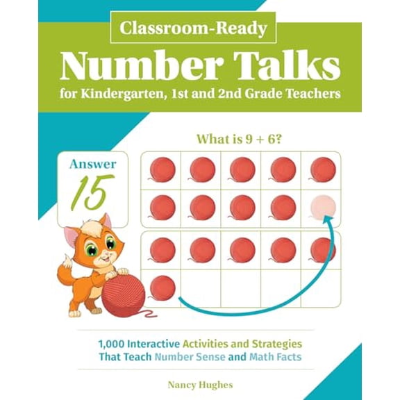 Pre-Owned Classroom-Ready Number Talks for Kindergarten, First and Second Grade Teachers: 1000 Interactive Activities and Strategies That Teach Number Sense and (Paperback) 1612438911 9781612438917