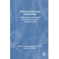 thumbnail image 1 of Classroom Research Partnerships: Collaborating with School Communities for the Common Good, (Hardcover), 1 of 1