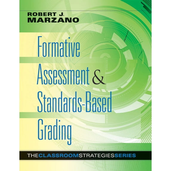Classroom Strategies: Formative Assessment & Standards-Based Grading (Paperback)