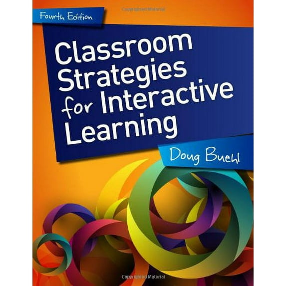 Pre-Owned Classroom Strategies for Interactive Learning, 4th ed