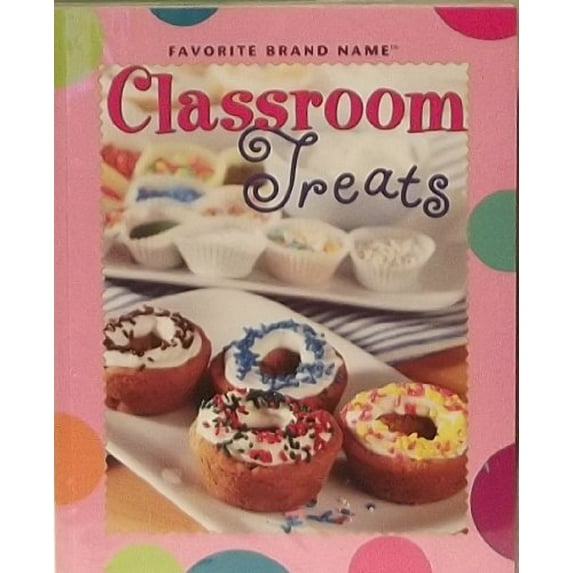 Pre-Owned Classroom Treats (Hardcover) 1412725976 9781412725972