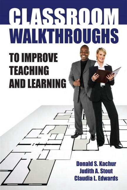 Classroom Walkthroughs To Improve Teaching and Learning, (Paperback)