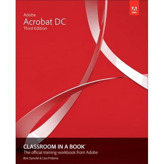 Pre-Owned Classroom in a Book (Adobe) Adobe Acrobat DC Classroom in a Book, (Paperback)
