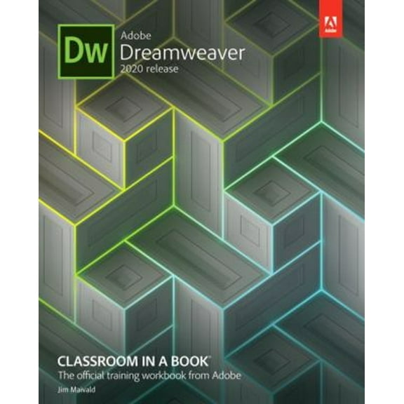 Pre-Owned Adobe Dreamweaver Classroom in a Book (2020 Release) (Paperback) 0136412297 9780136412298