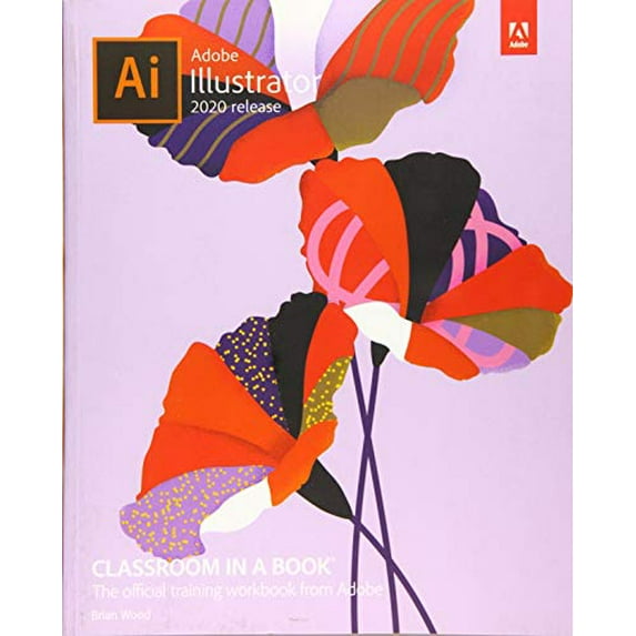 Pre-Owned Adobe Illustrator Classroom in a Book (2020 Release) (Paperback) 013641267X 9780136412670
