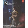 thumbnail image 1 of Pre-Owned Adobe Photoshop Classroom in a Book (2020 Release) (Paperback) 0136447996 9780136447993, 1 of 1