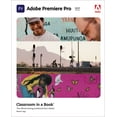 thumbnail image 1 of Classroom in a Book (Adobe) Adobe Premiere Pro Classroom in a Book (2021 Release), (Paperback), 1 of 1