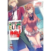 Classroom of the Elite Light Novel Classroom of the Elite Light Novel Vol. 10 Series #12 Paperback