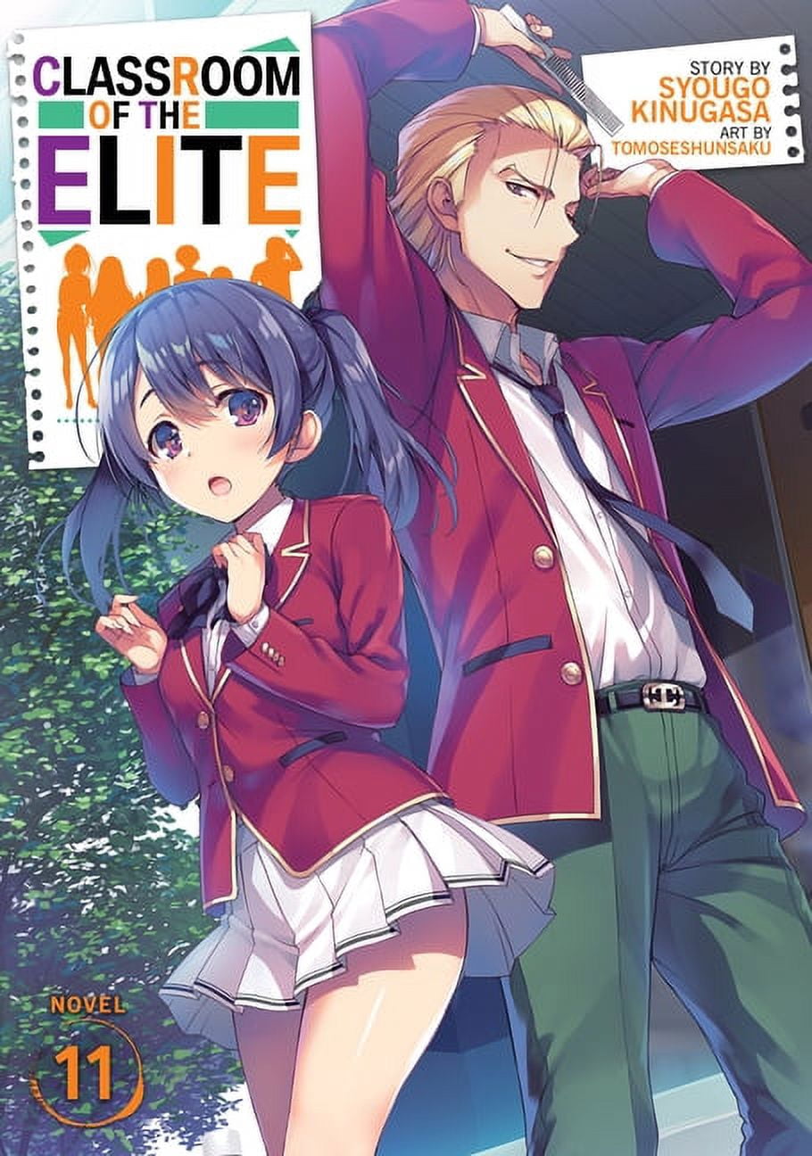 Classroom of the Elite (Light Novel) Classroom of the Elite (Light