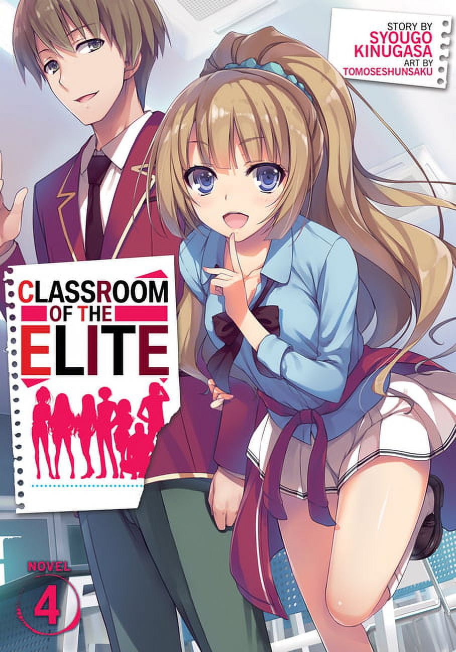 Classroom of the Elite (Light Novel) Classroom of the Elite (Light