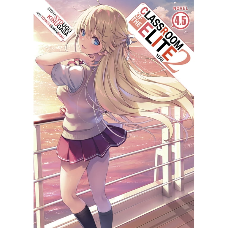 Classroom of the Elite: Year 2 (Light Novel) Vol. 2