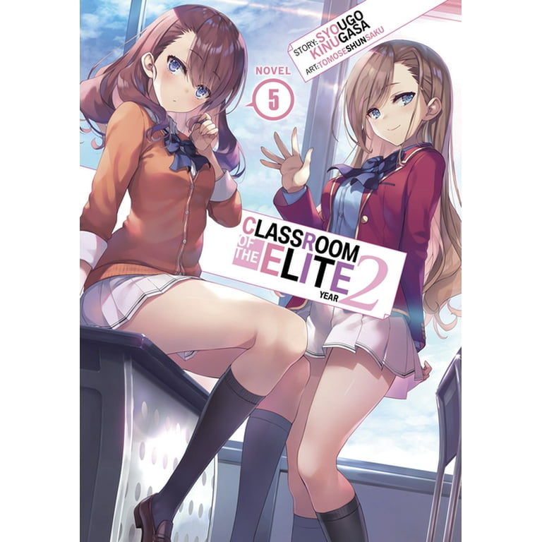 Classroom of the Elite: Year 2 (Light Novel)