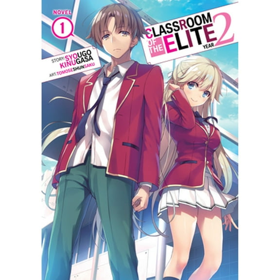 Pre-Owned Classroom of the Elite: Year 2 (Light Novel) Vol. 1 (Paperback 9781638581826) by Syougo Kinugasa