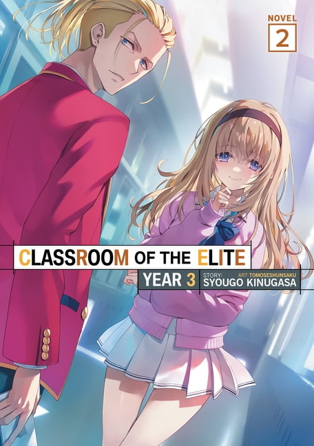 Classroom of the Elite: Year 3 (Light No Classroom of the Elite: Year 3 (Light Novel) Vol. 2, (Paperback)