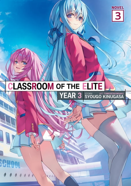 Classroom of the Elite: Year 3 (Light No Classroom of the Elite: Year 3 (Light Novel) Vol. 3, (Paperback)