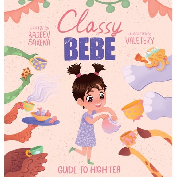 Classy Bebe: Guide to High Tea, (Hardcover)