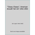 thumbnail image 1 of Pre-Owned 'Classy Chassy' (Paperback) 089104079X 9780891040798, 1 of 1