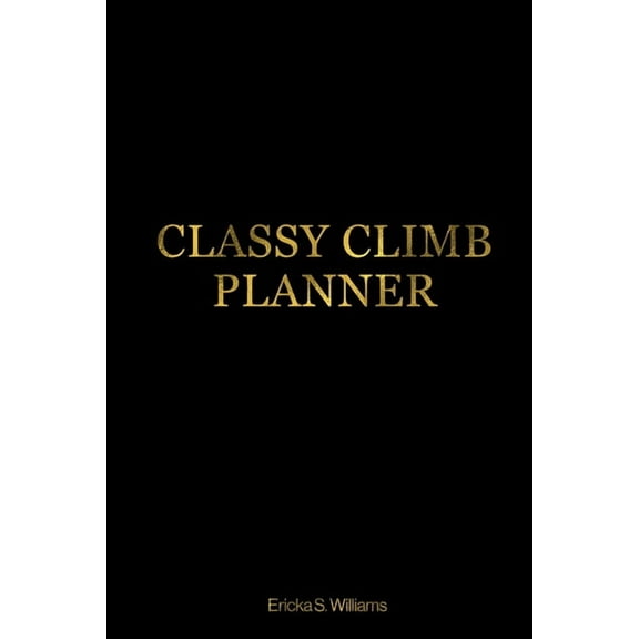 Classy Climb Accountability Planner, (Paperback)
