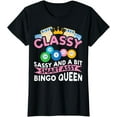 thumbnail image 1 of Classy Sassy And A Bit Smart Assy Bingo Queen Bingo Player T-Shirt, 1 of 3